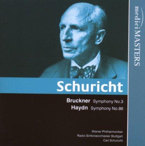 Bruckner: Sinfonie Nr. 3 d-Moll / Haydn: Sinfonie Nr. 86 D-Dur (Carl Schuricht 1965)