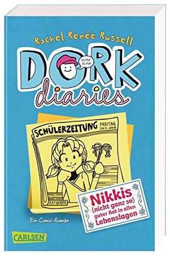 DORK Diaries 5: Nikkis (nicht ganz so) guter Rat in allen Lebenslagen: Der Comic-Roman für Mädchen (5)