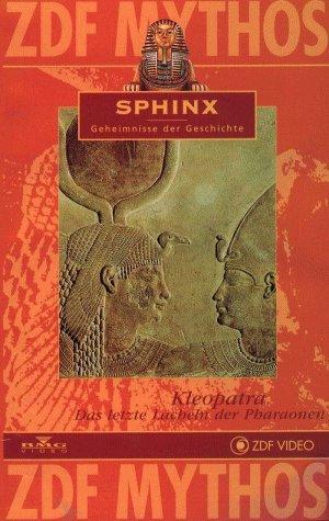 Sphinx - Kleopatra-Das letzte Lächeln der Pharao [VHS]