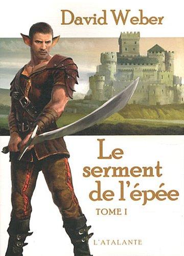 Le serment de l'épée. Vol. 1