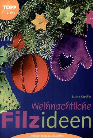 Weihnachtliche Filzideen