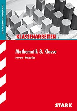 Klassenarbeiten Gymnasium - Mathematik  8. Klasse