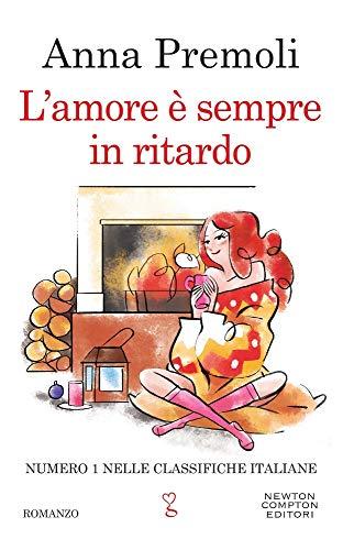 L'amore è sempre in ritardo