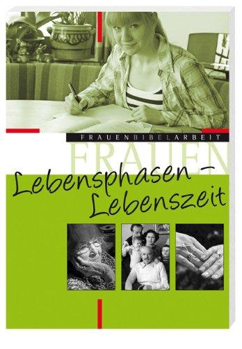 Lebensphasen - Lebenszeit