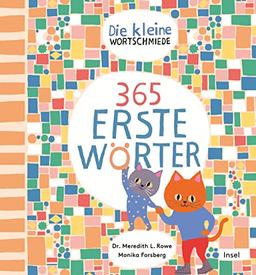 Die kleine Wortschmiede: 365 erste Wörter