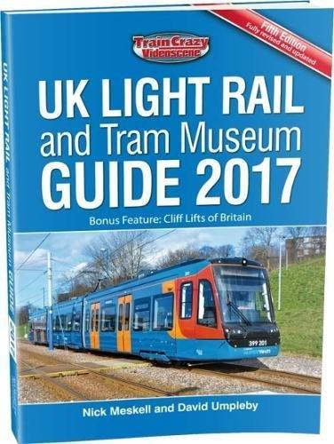 UK Light Rail and Tram Museum Guide 2017