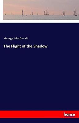 The Flight of the Shadow