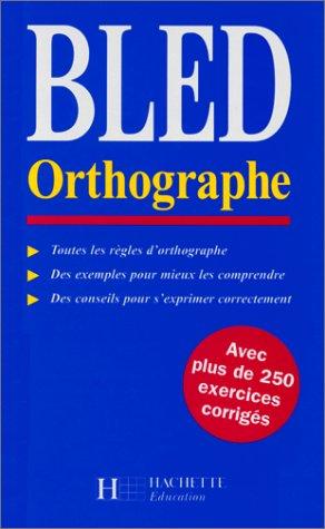 Bled Orthographe