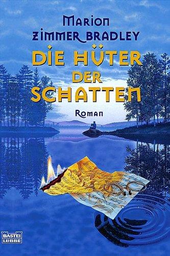 Die Hüter der Schatten.