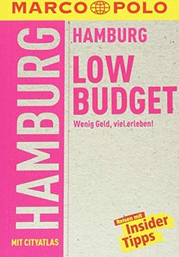 MARCO POLO Reiseführer LowBudget Hamburg: Wenig Geld, viel erleben! (MARCO POLO LowBudget)