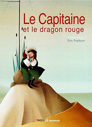 Le capitaine et le dragon rouge