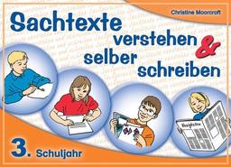 Sachtexte verstehen und selber schreiben - 3. Schuljahr