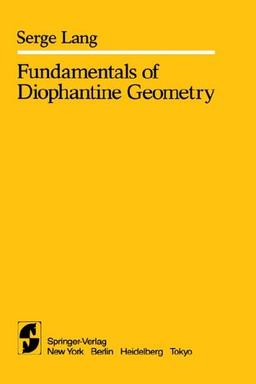 Fundamentals of Diophantine Geometry