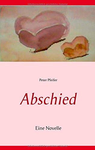 Abschied: Eine Novelle