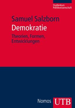 Demokratie: Theorien, Formen, Entwicklungen