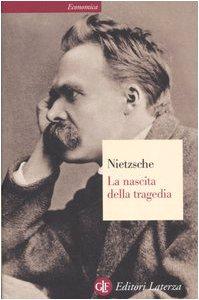 La nascita della tragedia ovvero grecità e pessimismo