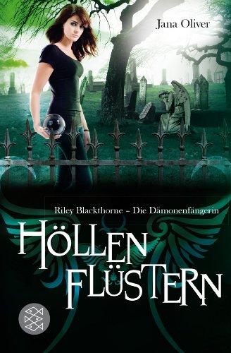 Höllenflüstern: Riley Blackthorne - Die Dämonenfängerin 3