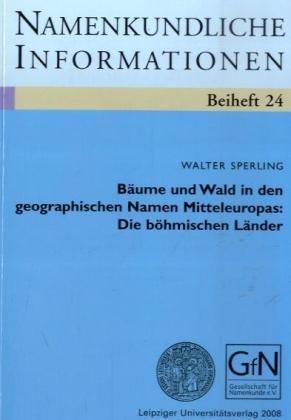 Bäume und Wald in den geographischen Namen Mitteleuropas: Die böhmischen Länder