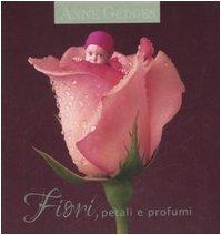 Fiori, petali e profumi