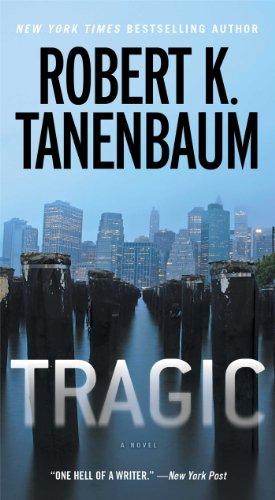 Tragic (Volume 25) (A Butch Karp-Marlene Ciampi Thriller, Band 25)