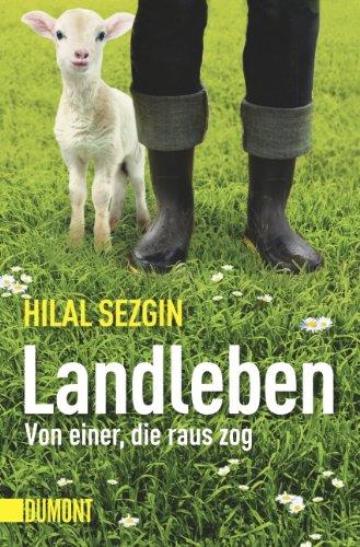 Landleben: Von einer, die raus zog