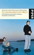 Zu niemandem ein Wort: In der Welt der autistischen Zwillinge Konstantin und Kornelius