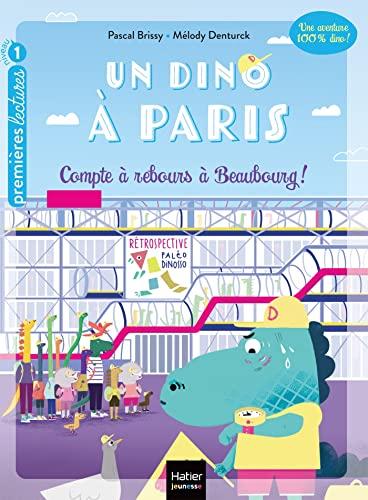 Un dino à Paris. Vol. 2. Compte à rebours à Beaubourg !