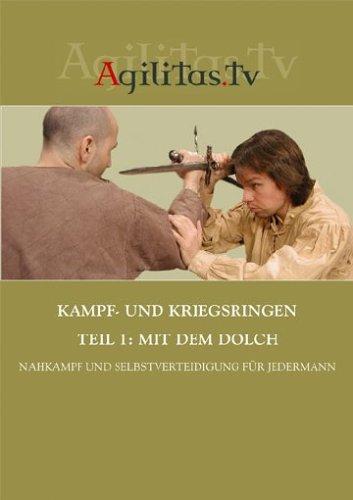 Kampf- und Kriegsringen 1: Mit dem Dolch