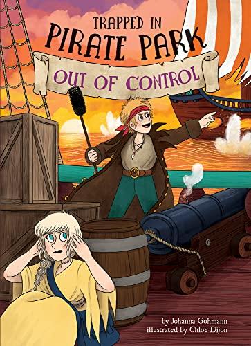 Out of Control (Trapped in Pirate Park, 4)