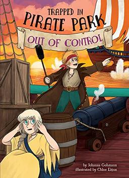 Out of Control (Trapped in Pirate Park, 4)