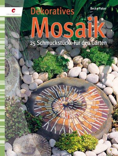 Dekoratives Mosaik: 25 Schmuckstücke für den Garten