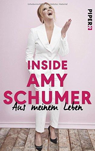 Inside Amy Schumer: Aus meinem Leben