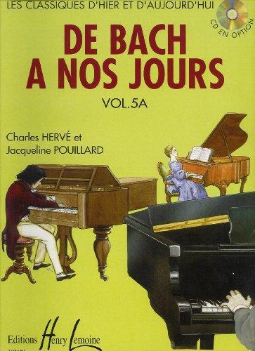 De Bach à nos jours Volume 5A