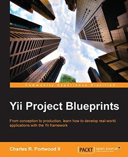 Yii Project Blueprints (English Edition)