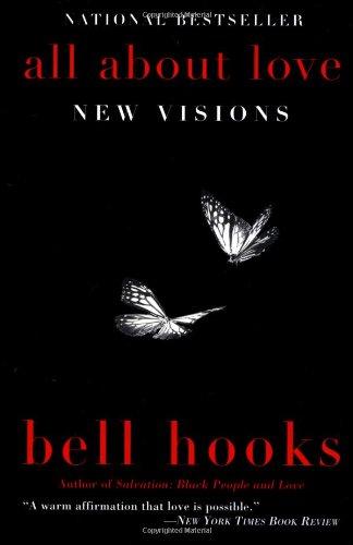 All About Love: New Visions (Bell Hooks Love Trilogy)