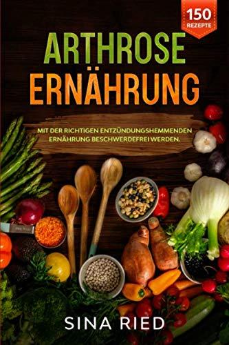 Arthrose Ernährung: Mit der richtigen entzündungshemmenden Ernährung beschwerdefrei werden.