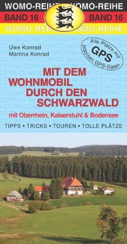 Mit dem Wohnmobil durch den Schwarzwald