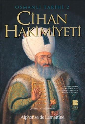 OSMANLI TARİHİ 2 CİHAN HAKİMİYETİ