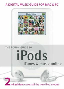 The Rough Guide to iPods, iTunes & music online (Rough Guide Reference)