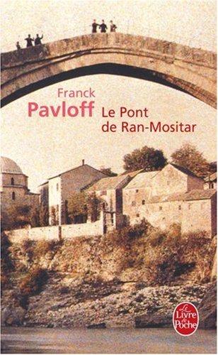 Le pont de Ran-Mositar