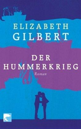 Der Hummerkrieg: Roman