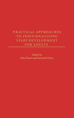 Practical Approaches to Individualizing Staff Development for Adults