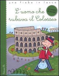 L'uomo che rubava il Colosseo