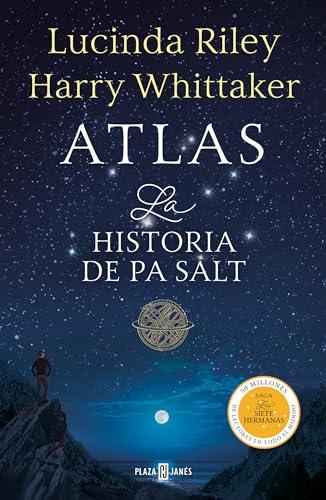 Atlas. La historia de Pa Salt (Las Siete Hermanas 8): La historia de Pa Salt/ The Story of Pa Salt (Éxitos, Band 8)