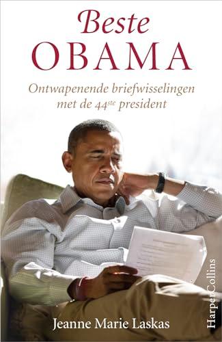 Beste Obama: ontwapenende briefwisselingen met de 44ste president