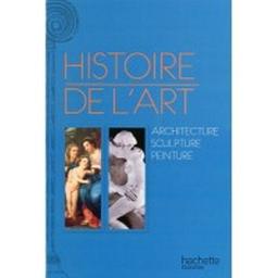 Histoire de l'art : peinture, sculpture, architecture