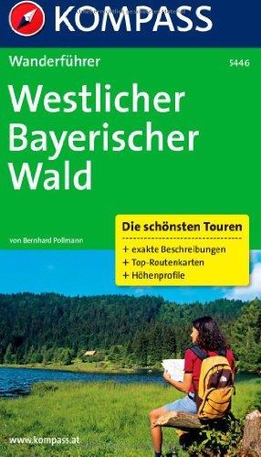 Westlicher Bayerischer Wald: Wanderführer mit Tourenkarten und Höhenprofilen