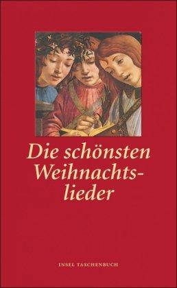 Die schönsten Weihnachtslieder (insel taschenbuch)