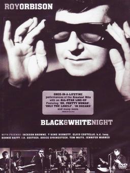 Roy Orbison & Friends - A Black and White Night