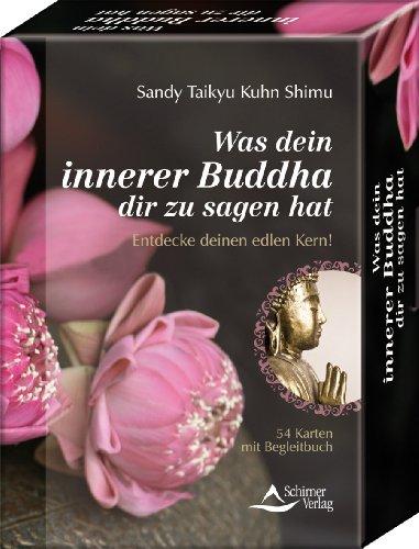 Was dein innerer Buddha dir zu sagen hat - Entdecke deinen edlen Kern!